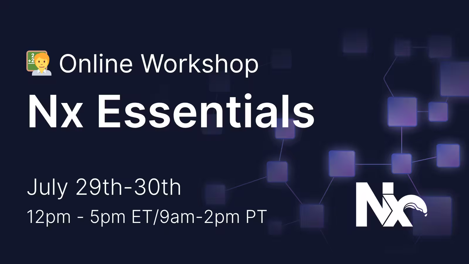 The More the Merrier - Groups Save 50% on Nx Essentials Workshop